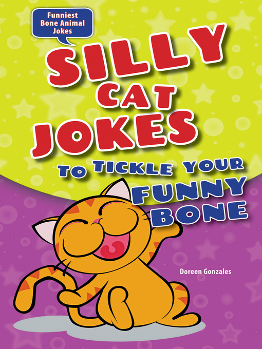 Title details for Silly Cat Jokes to Tickle Your Funny Bone by Doreen Gonzales - Available